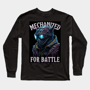 Mechanized For Battle Long Sleeve T-Shirt